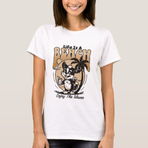 Life is a Beach Enjoy the Waves Funny T-Shirt