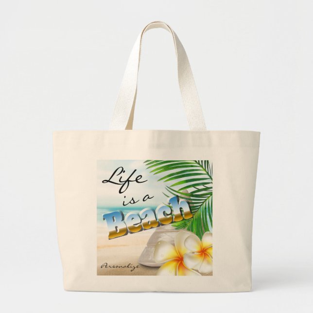 Life is a Beach Large Tote Bag (Front)