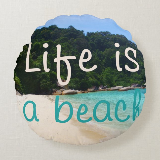 Life is a Beach Round Cushion (Front)