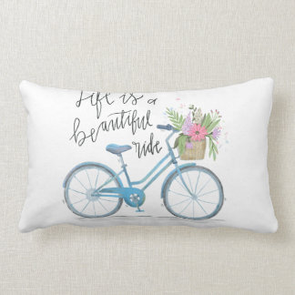 Life is a beautiful ride, bicycle accent pillow