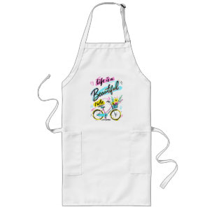 Life Is A Beautiful Ride Bicycle Art Long Apron