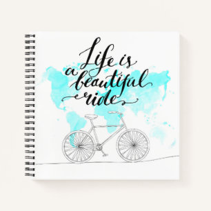 Life Is A Beautiful Ride Blue Notebook