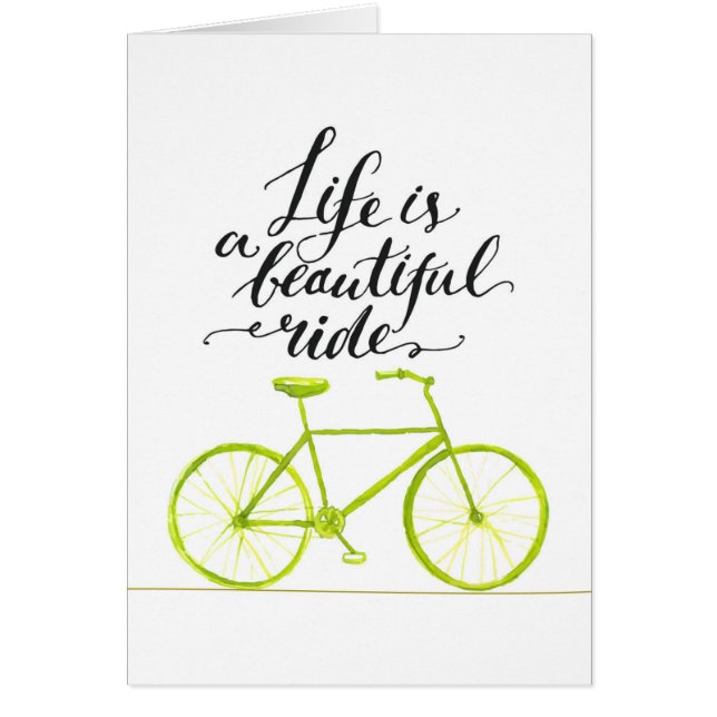 Life Is A Beautiful Ride Lime Green (Front)