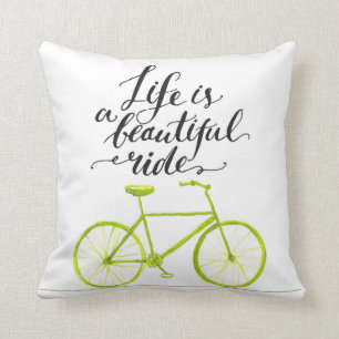 Life Is A Beautiful Ride Lime Green Cushion