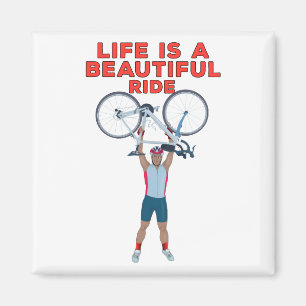 Life is a Beautiful Ride Magnet