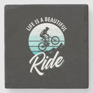 Life Is A Beautiful Ride Stone Coaster