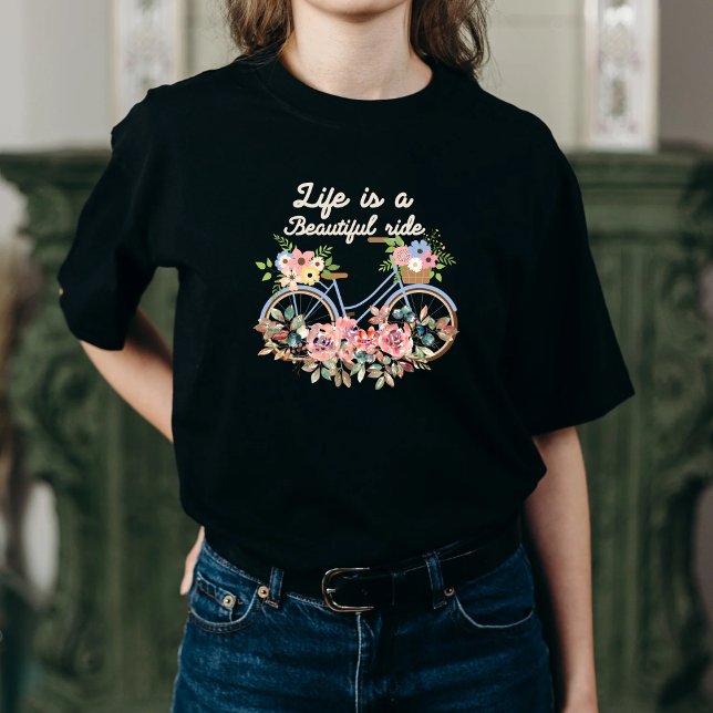 Life is a Beautiful ride T-Shirt (Creator Uploaded)