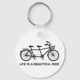 Life is a beautiful ride, tandem bicycle key ring