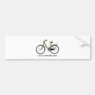 Life is a beautiful ride, vintage bicycle bumper sticker