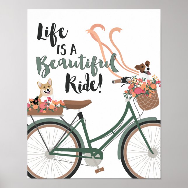 Life is a Beautiful Ride with Dogs Poster (Front)