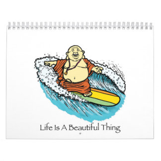 Life Is A Beautiful Thing 2008 Calendar