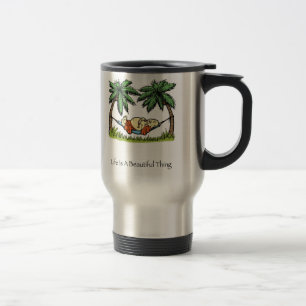 Life Is A Beautiful Thing Travel Mug