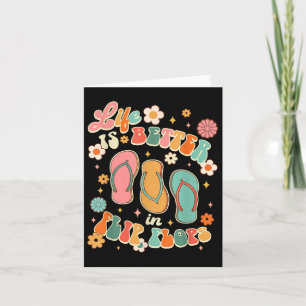 Life Is A Better In Flip Flops Hello Summer Beach Card