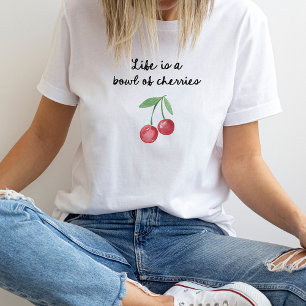 Life is a Bowl of Cherries Cute Retro Script T-Shirt