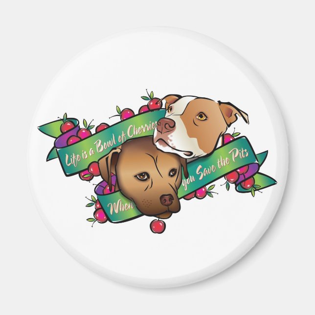 Life is a Bowl of Cherries... Magnet (Front)