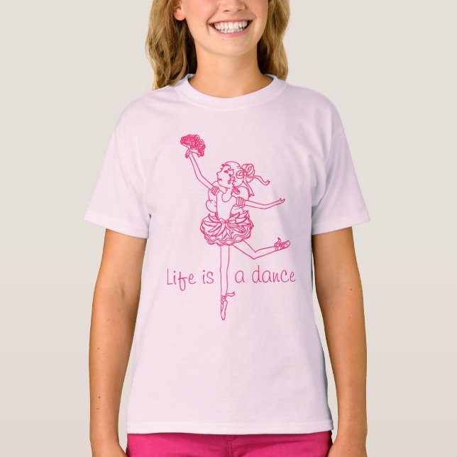 Life is a dance ballerina girls kids pink t-shirt (Front)