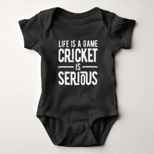 life is a game cricket is serious baby bodysuit