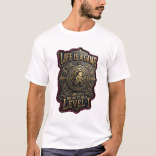 LIFE IS A GAME I AM STILL TRYING TO BEAT LEVEL v5 T-Shirt