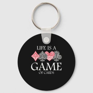 Life Is A Game Of Cards Poker Player Casino Gamble Key Ring