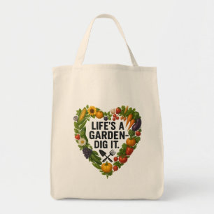 Life is a Garden Tote Bag