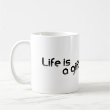 Life is a gift