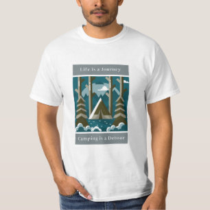 Life is a Journey, Camping is a Detour apparel  T-Shirt