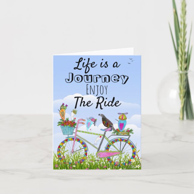  Life is a Journey Enjoy the Ride Greeting Card (Front)