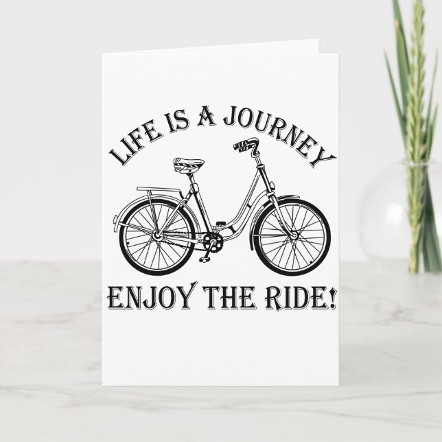 Life Is A Journey Enjoy The Ride Holiday Card (Front)