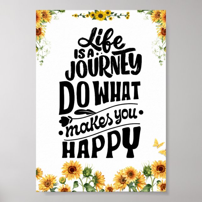 LIFE IS A JOURNEY HAPPY POSTER (Front)