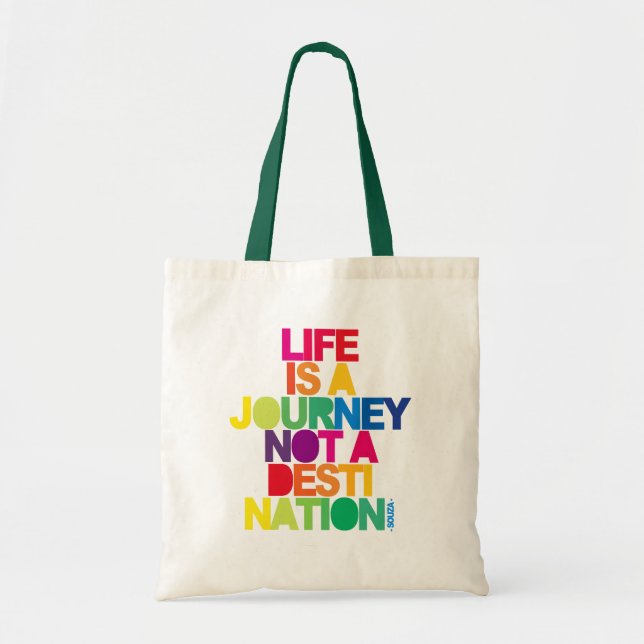 Life Is A Journey Tote Bag (Front)