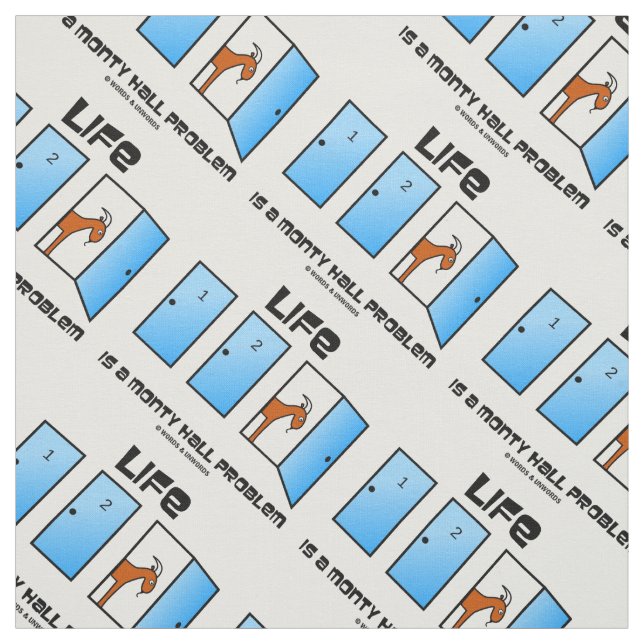 Life Is A Monty Hall Problem Three Doors Goat Fabric (Swatch)