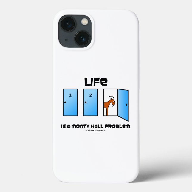 Life Is A Monty Hall Problem Three Doors Humour Case-Mate iPhone Case (Back)