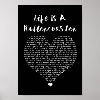 Life Is A Rollercoaster Black Heart Song Lyric Poster