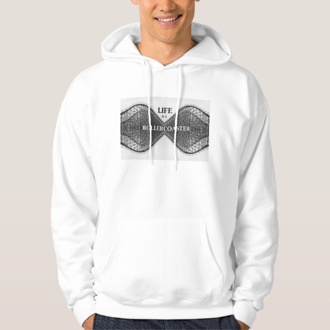 Life is a Rollercoaster - Hoodie (Front)