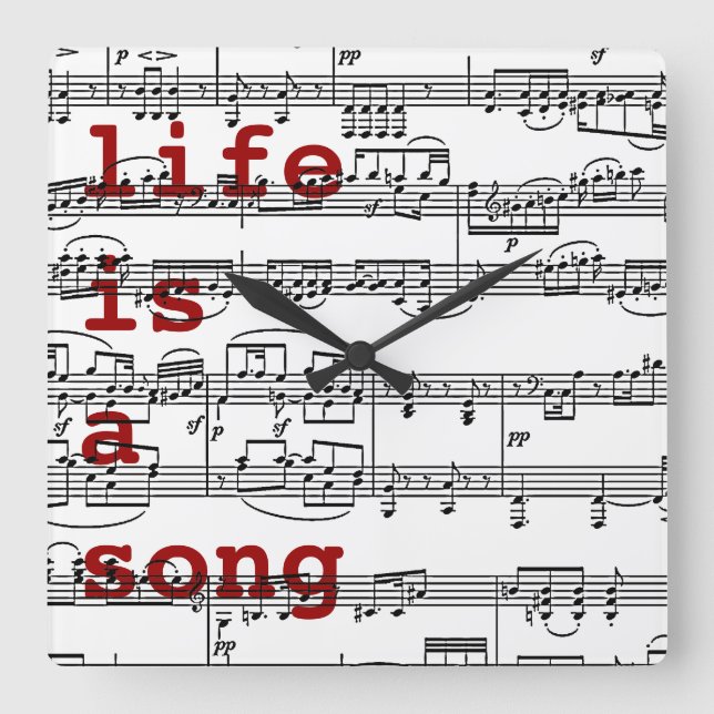 life is a song - then sing square wall clock (Front)