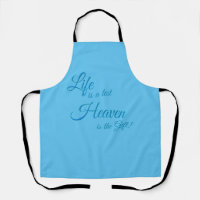 Life Is a Test Heave Is The Gift Apron