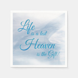 Life Is A Test Heaven Is The Gift Paper Napkin