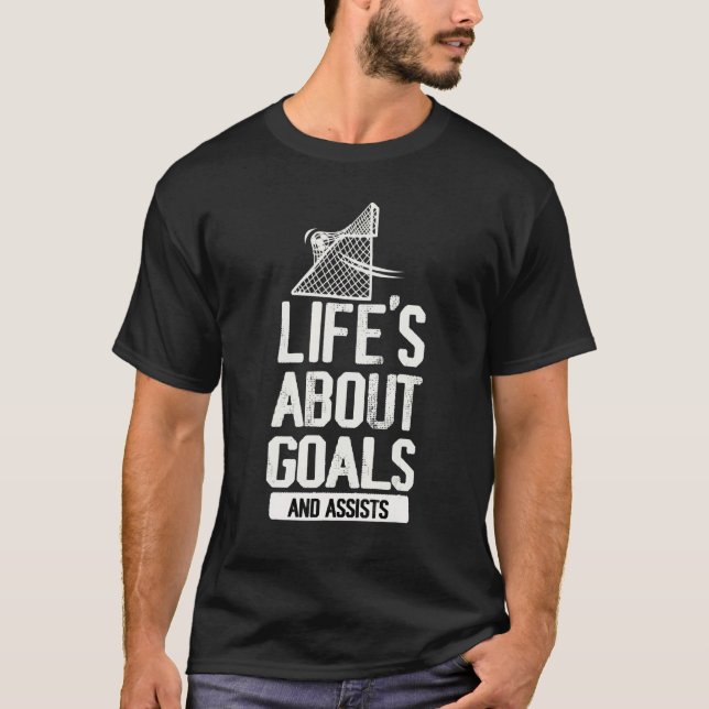 Life Is About Goals And Assists Futbol Soccer 2 T-Shirt (Front)