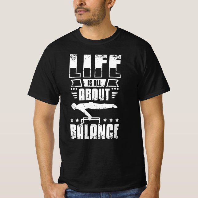 Life is all about balance Calisthenics T-Shirt (Front)