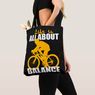 Life Is All About Balance Cycling Motivational Tote Bag