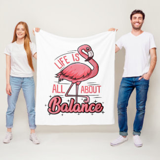 Life Is All About Balance Funny Flamingo Fleece Blanket