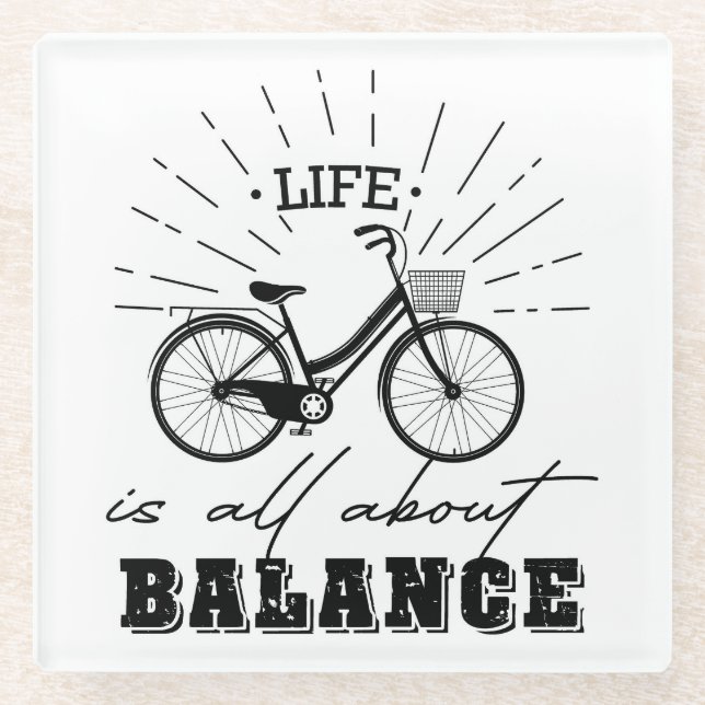 Life is All About Balance Glass Coaster (Front)