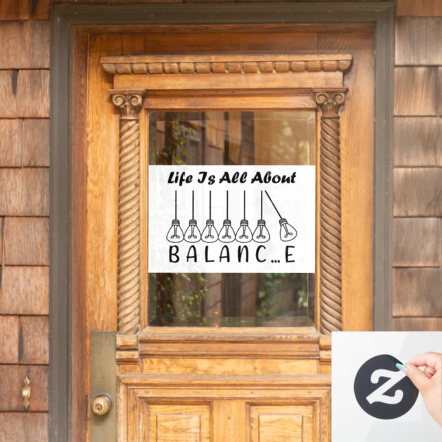 Life is all about balance motivational inspiration (Home Door)