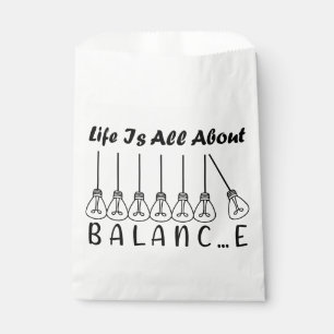 Life is all about balance motivational inspiration favour bag