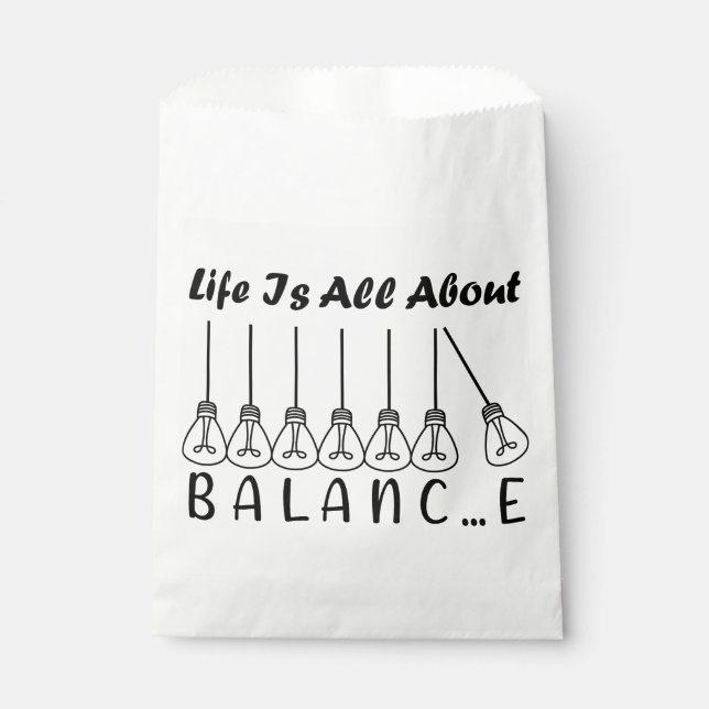 Life is all about balance motivational inspiration favour bag (Front)