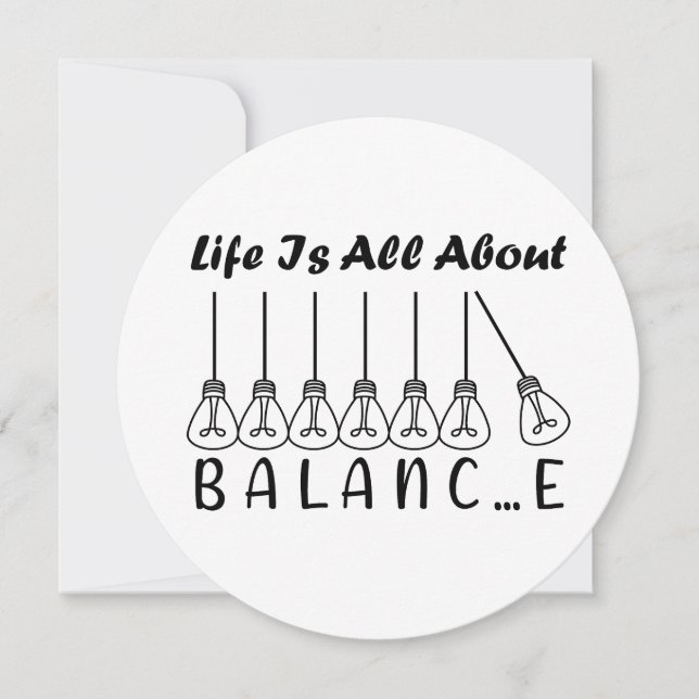 Life is all about balance motivational inspiration invitation (Front)
