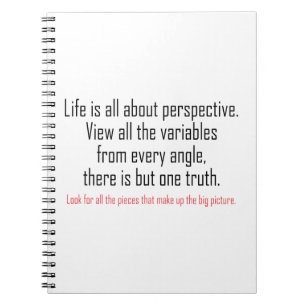 Life is all about perspective notebook