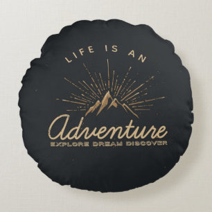 Life is an Adventure Mountain with Sunrays Round Cushion