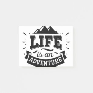 Life is an adventure post-it notes