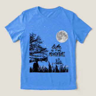 Life is an Adventure T-Shirt  Tri-Blend Shirt